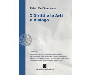 Libri Fabio Dell'Aversana - I Diritti e le arti a dialogo - 2023