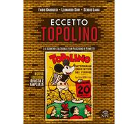 Libri Fabio Gadducci / Gori Leonardo / Sergio Lama - Eccetto Topolino. Lo Scontr