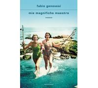 Libri Fabio Genovesi - Mie Magnifiche Maestre