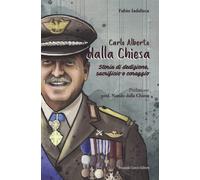 Libri Fabio Iadeluca - Carlo Alberto Dalla Chiesa - 2022