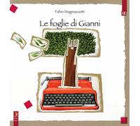 Libri Fabio Magnasciutti - Le foglie di Gianni - 2022