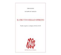 Libri Fabio Rosini / De Virgilio Giuseppe - Il Frutto Dello Spirito. Studio Eseg