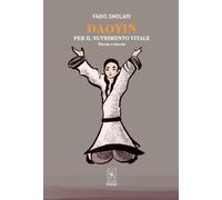 Libri Fabio Smolari - Daoyin Per Il Nutrimento Vitale. Storia E Teoria