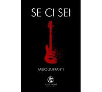 Libri Fabio Zuffanti - Se Ci Sei