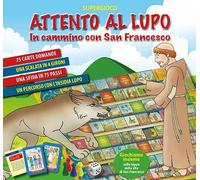 Libri Fabiola Zamboni - Attenti Al Lupo. In Cammino Con San Francesco. Ediz. A C