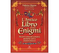 Libri Fabrice Mazza / Sylvain Lhullier - L' Antico Libro Degli Enigmi. Nuovi Gio