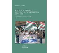 Libri Fabrizio Carta - Cronaca E Storia Della CISL Cagliaritana (1993-2013). App