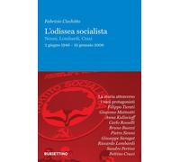 Libri Fabrizio Cicchitto - L' Odissea Socialista. Nenni, Lombardi, Craxi 2 Giugn