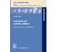 Libri Fabrizio Ferraro - L' Ultrattivita Del Contratto Collettivo