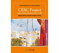 Libri Fabrizio Ferraro / Salvatore Rossano - CESC Project Una Storia Di Servizio