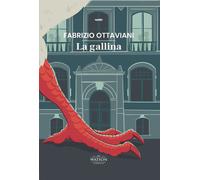Libri Fabrizio Ottaviani - La gallina - 2022 (Luci)