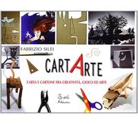 Libri Fabrizio Silei - Cartarte. Ediz. Illustrata