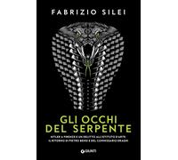 Libri Fabrizio Silei - Gli Occhi Del Serpente