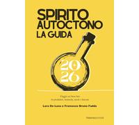 Libri Fadda Francesco Bruno / De Luna Lara - Spirito Autoctono La Guida 2026. Vi
