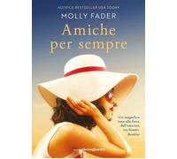 Libri Fader Molly - Amiche Per Sempre