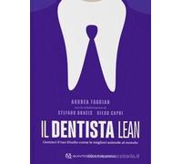 Libri Faggian Andrea / Gracis Stefano / Capri Diego - Il Dentista Lean. Gestisci
