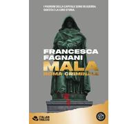 Mala. Roma criminale. Nuova ediz.