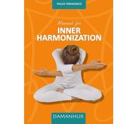 Libri Falco Tarassaco - Manual For Inner Harmonization
