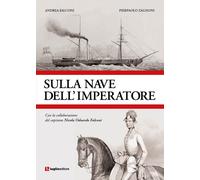 Libri Falconi Andrea / Zagnoni Pierpaolo - Sulla Nave Dell'imperatore