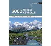 3000 Ortles-Cevedale. Vol. 2 - Fangareggi Alberto, Bedogni Paolo, Bosisio ...