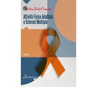 Libri Fant Silvia - Attivita Fisica Adattata E Sclerosi Multipla