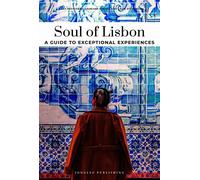 Libri Fany Pechiodat / Gepner Lauriane / Etchebers Lucie - Soul Of Lisbon. A Gui