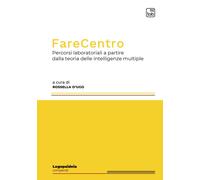 Libri Farecentro. Percorsi Laboratoriali A Partire Dalla Teoria Delle Intelligen
