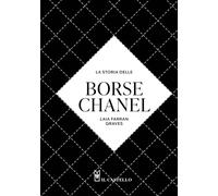 Libri Farran Graves Laia - La Storia Delle Borse Chanel