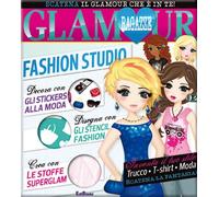 Libri Fashion Studio. Ragazze Glamour. Con Adesivi. Ediz. Illustrata