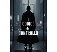 Libri Fausto Piccinini - Il Codice Del Controllo