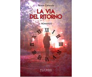 Libri Fedele Ceravolo - La via del ritorno - 2023