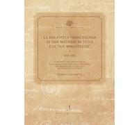 Libri Federica Benedetti - La Biblioteca Francescana Di San Michele In Isola E L