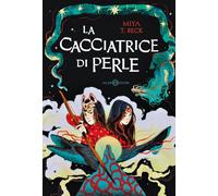 Libri Federica Merati - La cacciatrice di perle - 2024