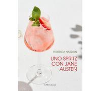 Libri Federica Nardon - Uno Spritz Con Jane Austen