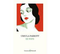 Libri Federica Oddera - Ex wife - 2024