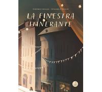 Libri Ortolan Federica - La Finestra Itinerante. Ediz. Illustrata