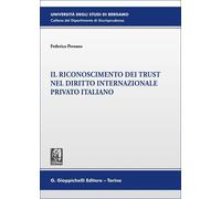 Libri Federica Persano - Il Riconoscimento Dei Trust Nel Diritto Internazionale
