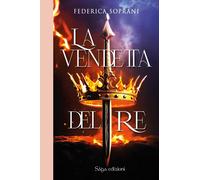 Libri Federica Soprani - La Vendetta Del Re