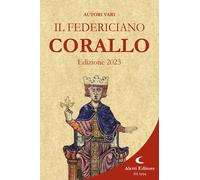 Libri Federiciano 2023. Libro Corallo (Il)