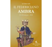 Libri Federiciano 2026. Ambra (Il)