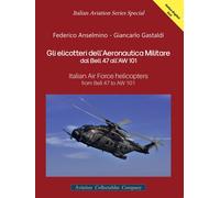 Libri Federico Anselmino / Giancarlo Gastaldi - Gli Elicotteri Dell'aeronautica