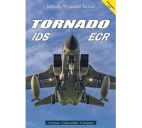 Federico Anselmino / Giancarlo Gastaldi - Tornado IDS-ECR. Ediz. Bilingue