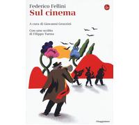 Libri Federico Fellini - Sul Cinema