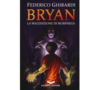 La maledizione di Morpheus. Bryan. Vol. 3