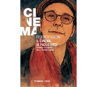 Libri Federico Govoni - Il Cinema Di Paolo Virzi. Romanzo Esistenziale Delle Per