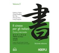 Libri Federico Masini - Il cinese per gli italiani. Vol. 2 - 2010