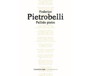 Libri Federico Pietrobelli - Pallide pietre - 2023