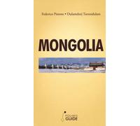 Mongolia. L'ultimo paradiso dei nomadi guerrieri
