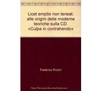 Libri Federico Pocchi - Licet Emptio Non Teneat. Alle Origini Delle Moderne Teor