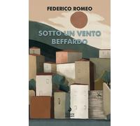 Libri Federico Romeo - Sotto Un Vento Beffardo
